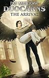 The Arrival by Pat McCraw