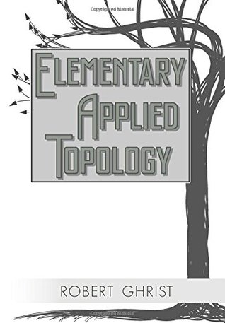 Elementary Applied Topology (Paperback)