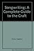 Songwriting: A Complete Guide to the Craft