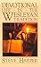 Devotional Life in the Wesleyan Tradition