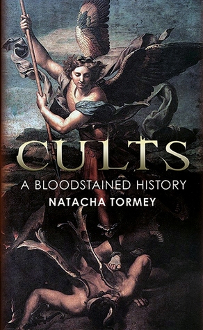 Cults: A Bloodstained History