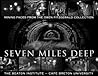 Seven Miles Deep by Owen Fitzgerald Seven Miles Deep by Owen Fitzgerald