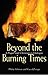 Beyond the Burning Times: A Pagan and Christian in Dialogue