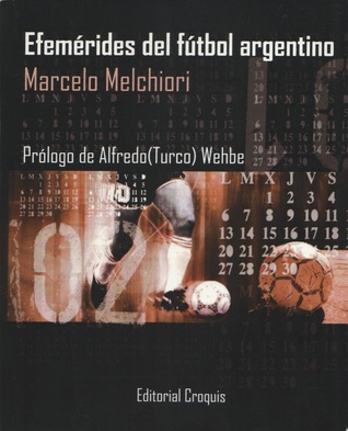 Efemérides del Fútbol Argentino (Paperback)