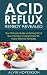 Acid Reflux Remedy Revealed...
