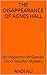 The Disappearance of Agnes Hall: An Inspector McGowan Short Murder Mystery