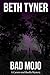 Bad Mojo by Beth Tyner