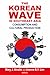 The Korean Wave in Southeast Asia: Consumption and Cultural Production