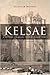 Kelsae: A History of Kelso from Earliest Times