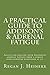A Practical Guide to Addison's & Adrenal Fatigue