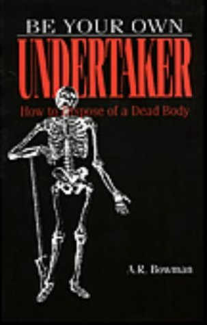Be Your Own Undertaker (Paperback)