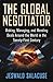 The Global Negotiator by Jeswald W. Salacuse