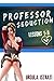 Professor Seduction Bundle:...