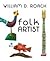 William D. Roach: Folk Artist