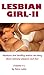 LESBIAN GIRL-II: Hardcore and thrilling erotica sex story about extreme pleasure and fun!