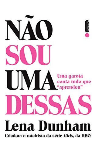 Não sou uma dessas