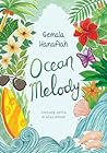 Ocean Melody by Gemala Hanafiah