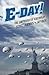 E-Day! The Funniest Screenplay Never Produced by Scott Dikkers