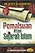 Pemalsuan Atas Sejarah Islam