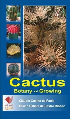 Cactus - Botany and Growing (Kindle Edition)