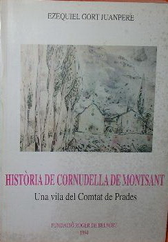 Historia de Cornudella de Montsant: Una vila del Comtat de Prades