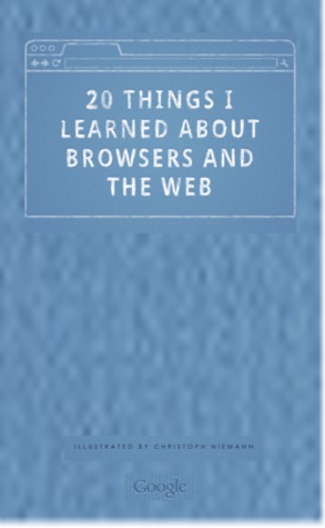 20 Things I Learned about Browsers and the Web