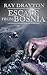 Escape from Bosnia