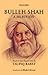 Bulleh Shah: A Selection