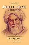 Bulleh Shah: A Se...