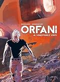 Orfani vol. 4: Vincitori e vinti