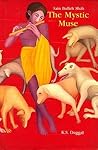 The Mystic Muse: Sain Bulleh Shah The Mystic Muse: Sain Bulleh Shah