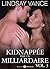 Kidnappée par un milliardaire, vol. 3 by Lindsay Vance