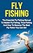 Fly Fishing by Jordan Ferriston
