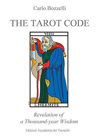 The Tarot Code: Revelation of a Thousand-year Wisdom (Kindle Edition)