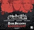 Dark Shadows: Bloodlust - Volume 1