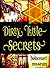Dirty Little Secrets by Holocaust Museum