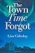 The Town Time Forgot