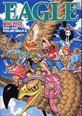 One piece―尾田栄一郎画集 Color Walk 4 EAGLE