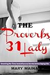 The Proverbs 31 Lady: Unveiling Her Timetested Success Secrets Before Saying I Do