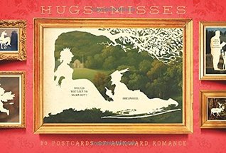 Hugs and Misses: 30 Postcards of Awkward Romance (cards)