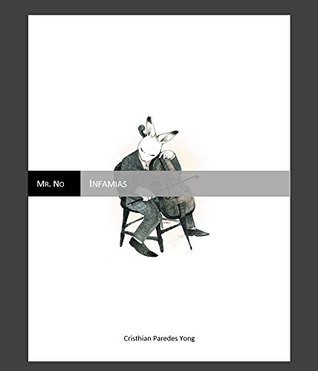 Infamias. Y vamos en retroceso: de ser unos magníficos humanos, terminamos siendo dioses de papel (Kindle Edition)