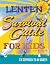 Lenten Survival Guide for K...