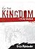 For the Kingdom: A 31 Day D...