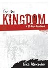 For the Kingdom: A 31 Day Devotional