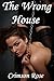 The Wrong House