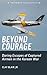 Beyond Courage: Daring Escapes of Captured Airmen in the Korean War
