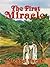 The First Miracle