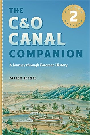 The C&O Canal Companion: A Journey through Potomac History (Paperback)