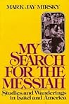 My Search for the...