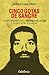 Cinco gotas de sangre. La historia íntima de Antares de la Lu... by Verónica Foxley Cinco gotas de sangre. La historia íntima de Antares de la Lu... by Verónica Foxley